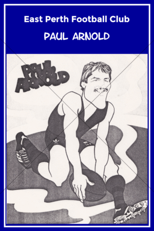 Paul Arnold East Perth Football Club Caricature 6" x 4" Photo Print