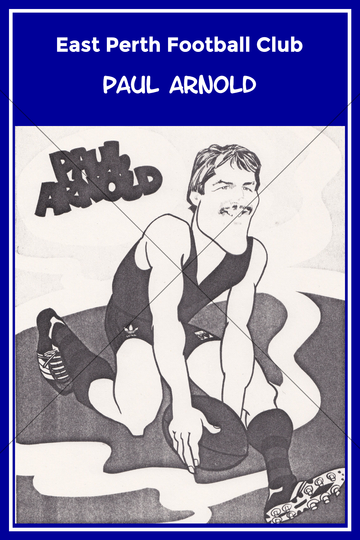 Paul Arnold East Perth Football Club Caricature 6" x 4" Photo Print