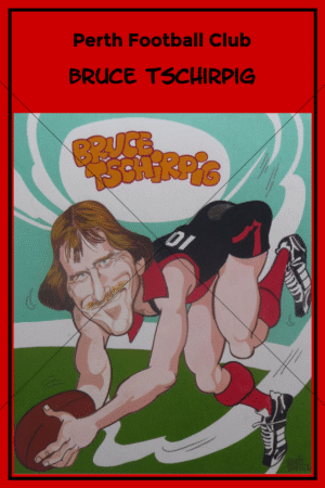 Bruce Tschirpig Perth Football Club Caricature 6" x 4" Photo Print