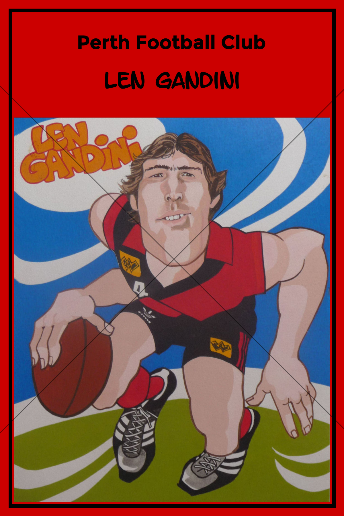 Len Gandini Perth Football Club Caricature 6" x 4" Photo Print
