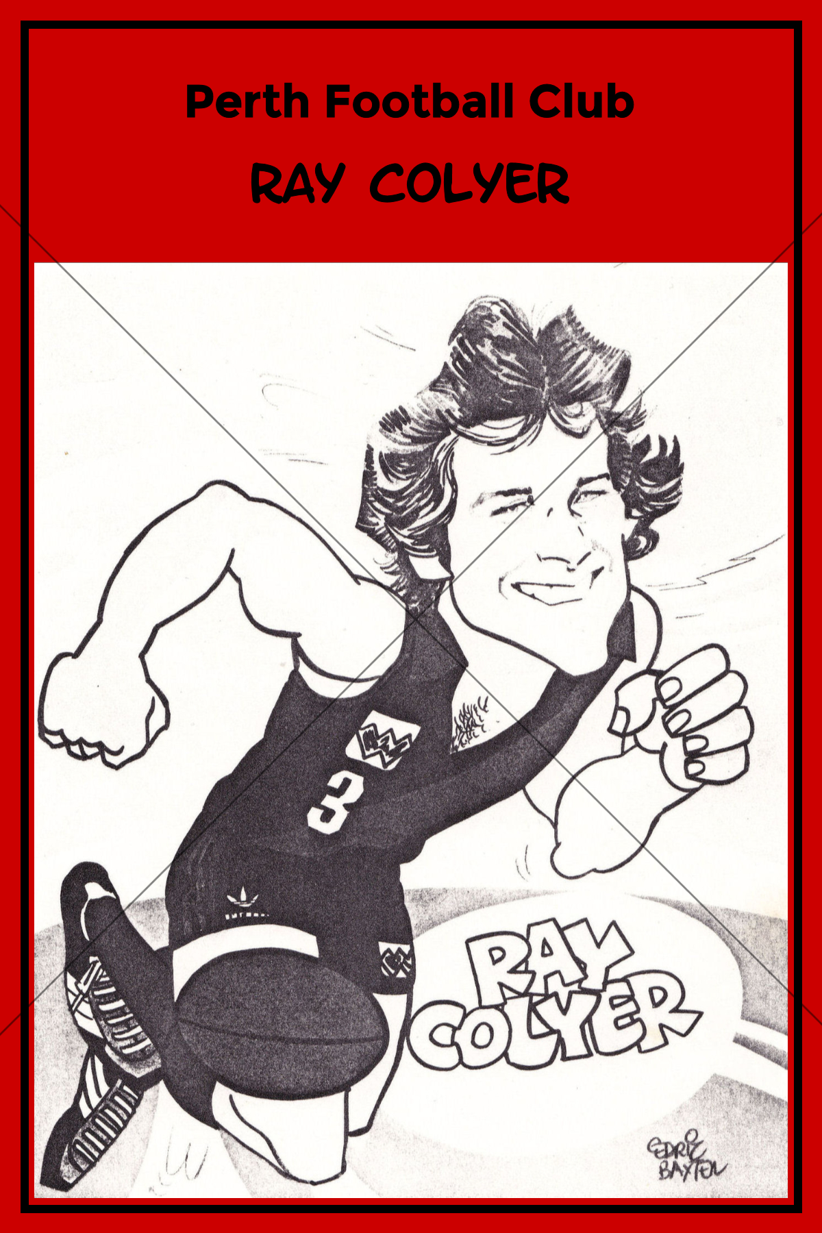 Ray Colyer Perth Football Club Caricature 6" x 4" Photo Print