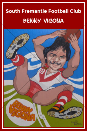 Benny Vigona South Fremantle Football Club Caricature 6" x 4" Photo Print