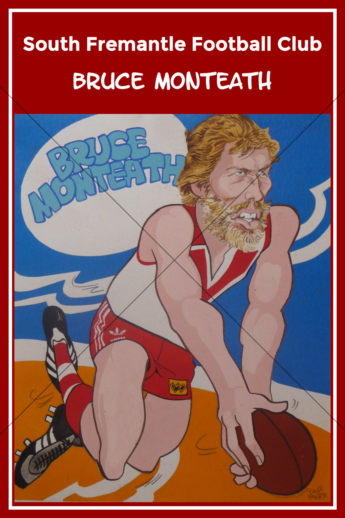 Bruce Monteath South Fremantle Football Club Caricature 6" x 4" Photo Print